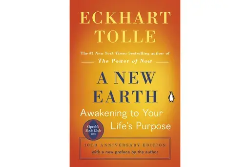 This cover image released by Penguin Life shows "A New Earth: Awakening to Your Life's Purpose" by Eckhart Tolle. (Penguin Life via AP)