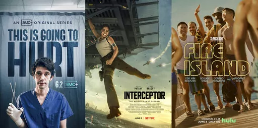 This combination of photos shows promotional art for, from left, "This is Going to Hurt," a series premiering June 2 on AMC+, "Interceptor," a film premiering June 3 on Netflix and "Fire Island," a film premiering June 3 on Hulu. (AMC+/Netflix/Hulu via AP)