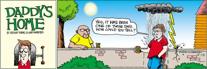 Daddy's Home for May 15, 2022