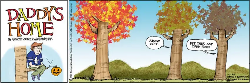 Daddy's Home for Oct 30, 2022